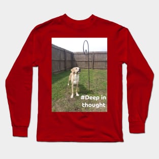 Hashtag Deep in Thought - Funny Puppy Thinking Long Sleeve T-Shirt